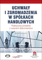 Okładka książki Uchwały i zgromadzenia w spółkach handlowych