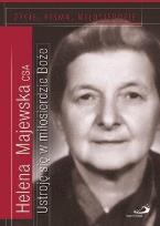 Okładka książki Ustroję się w miłosierdzie Boże. Życie, pisma...