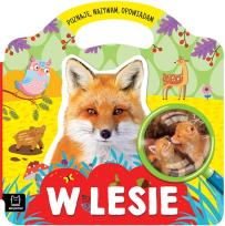 Okładka książki W lesie Poznaję, nazywam, opowiadam