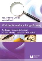 Okładka książki W stulecie metody biograficznej