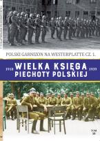 Okładka książki Wielka Księga Piechoty Polskiej Tom 50