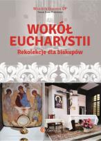 Okładka książki Wokół Eucharystii