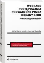 Okładka książki Wybrane postępowania prowadzone przez organy gmin Praktyczny przewodnik