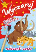 Okładka książki Wyczaruj zwierzęta prehistoryczne Malowanki wodne