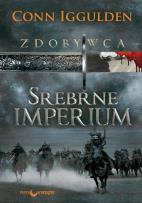 Okładka książki Zdobywca T.4 Srebrne Imperium