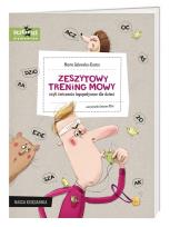 Okładka książki Zeszytowy trening mowy, czyli ćwiczenia logop. ...