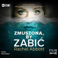 Okładka książki Zmuszona, by zabić audiobook