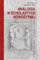 Okładka książki Analogia w scholastyce nowożytnej. Studium z metafizyki