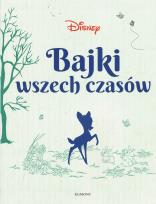 Okładka książki Bajki wszech czasów Disney Klasyka