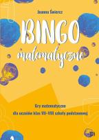 Okładka książki Bingo matematyczne. Gry matematyczne dla klas VII-VIII