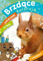 Okładka książki Brzdące kolorują zwierzaki w lesie