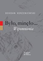 Okładka książki Było, minęło...Wspomnienia