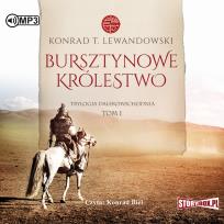 Okładka książki CD MP3 Bursztynowe królestwo. Trylogia dalekowschodnia. Tom 1