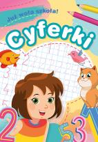 Okładka książki Cyferki Już woła szkoła!