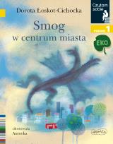 Okładka książki Czytam sobie - Smog w centrum miasta