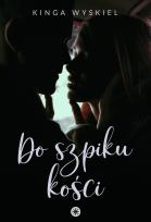 Okładka książki Do szpiku kości