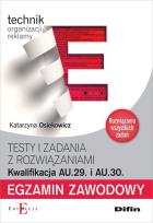 Okładka książki Egzamin zawodowy Technik organizacji reklamy AU.29 i AU.30