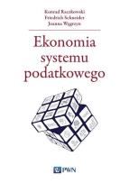 Okładka książki Ekonomia systemu podatkowego