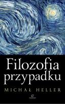 Okładka książki Filozofia przypadku. Kosmiczna fuga z preludium i codą wyd. 4