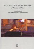 Okładka książki FOI, CROYANCE ET ICROYANCE AU XIXe SIECLE