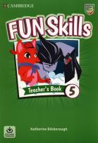 Okładka książki Fun Skills Level 5 Teacher's Book with Audio Download