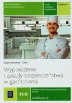 Okładka książki Gastronomia t.1 Podręcznik Wyposażenie i zasady bezpieczeństwa w gastronomii KW.T.6