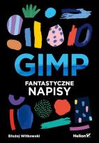 Okładka książki GIMP Fantastyczne napisy (ebook)