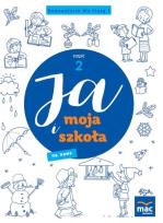 Okładka książki Ja i Moja Szkoła na nowo. Domowniczek SP 1 cz.2
