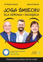 Okładka książki Joga śmiechu. Dla zdrowia i szczęścia