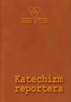 Okładka książki Katechizm reportera