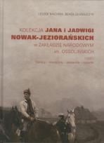 Okładka książki Kolekcja Jana i Jadwigi Nowak-Jeziorańskich w Zakładzie Narodowym im. Ossolińskich. Część 1: Obrazy, miniatury, akwarele, rysunki