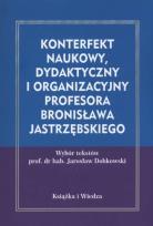 Okładka książki Konterfekt naukowy, dydaktyczny i organizacyjny...