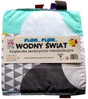 Okładka książki Książeczka sensoryczno-manipulacyjna. Wodny świat