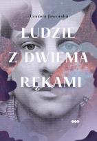 Okładka książki Ludzie z dwiema rękami