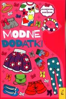 Okładka książki Modne dodatki Kolorowanka z naklejkami
