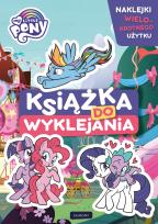 Okładka książki My Little Pony. Książka do wyklejania