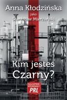 Okładka książki Najlepsze kryminały PRL Tom 34. Kim jesteś Czarny?