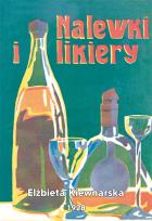 Okładka książki Nalewki i likiery E. Kiewnarska