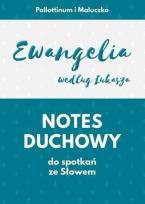 Okładka książki Notes duchowy do spotkań ze Słowem. Ewangelia wg..