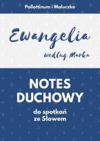 Okładka książki Notes duchowy. Ewangelia wg. Marka