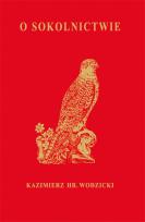 Okładka książki O Sokolnictwie i ptakach myśliwskich