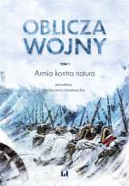 Okładka książki Oblicza wojny Tom 1