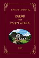 Okładka książki Ogród przy dworze wiejskim