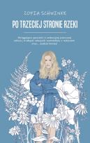 Okładka książki Po trzeciej stronie rzeki / Fabryka Dygresji