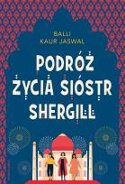 Okładka książki Podróż życia Sióstr Shergill