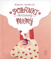 Okładka książki Poranki Sercowej Mamy
