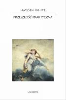 Okładka książki Przeszłość praktyczna