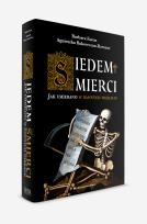 Okładka książki Siedem śmierci. Jak umierano w dawnych wiekach