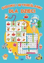 Okładka książki Sudoku i wykreślanki dla dzieci