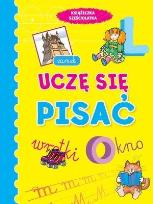 Okładka książki Uczę się pisać. Książeczka sześciolatka